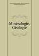 Mineralogie. Geologie, Francois Sulpice Beudant 