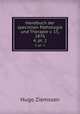 Handbuch der speciellen Pathologie und Therapie v. 15, 1876. 4, pt. 2, Hugo Ziemssen 