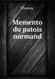 Memento du patois normand, Fresnay 