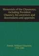 Memorials of the Chaunceys, including President Chauncy, his ancestors and descendants and appendix, Fowler, William Chauncey, 1793-1881 