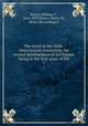 The mind of the child . observations concerning the mental development of the human being in the first years of life. 1, Preyer, William T., 1841-1897,Brown, Henry W., [from old catalog] tr 