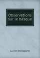Observations sur le basque, Lucien Bonaparte 
