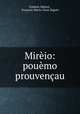 Mireio: pouemo prouvencau, Frederic Mistral 