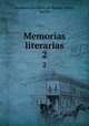 Memorias literarias. 2, Academia Sevillana de Buenas Letras, Seville 