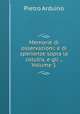 Memorie di osservazioni: e di sperienze sopra la colutra, e gli ., Volume 1, Pietro Arduino 