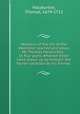 Memoirs of the life of the Reverend, learned and pious Mr. Thomas Halyburton, . In four parts. Whereof three were drawn up by himself, the fourth collected by his friends, Halyburton, Thomas, 1674-1712 