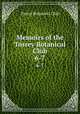 Memoirs of the Torrey Botanical Club. 6-7, Torrey Botanical Club 