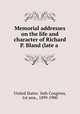 Memorial addresses on the life and character of Richard P. Bland (late a ., United States. 56th Congress, 1st sess., 1899-1900 
