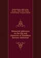 Memorial addresses on the life and character of Thaddeus Stevens: delivered ., United States. 40th Cong., 3d sess., 1868-1869. House, United States. Congress House 