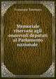 Memoriale riservato agli onorevoli deputati al Parlamento nazionale ., Francesco Tammaro 