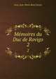 Mmoires du Duc de Rovigo. 2, Anne-Jean-Marie-Rene Savary 
