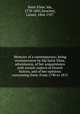 Memoirs of a contemporary; being reminiscences by Ida Saint-Elme, adventuress, of her acquaintance with certain makers of French history, and of her opinions concerning them. From 1790 to 1815, Saint-Elme, Ida, 1778-1845,Strachey, Lionel, 1864-1927 