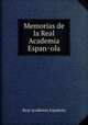 Memorias de la Real Academia Espan?ola, Real Academia Espanola 