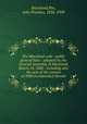 The Maryland code : public general laws : adopted by the General Assembly of Maryland, March 14, 1888 : including also the acts of the session of 1888 incorporated therein., Maryland,Poe, John Prentiss, 1836-1909 