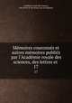Memoires couronnes et autres memoires publics par l