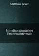 Mittelhochdeutsches Taschenworterbuch, Matthias Lexer 