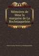 Memoires de Mme la marquise de La Rochejaquelein, Marie-Louise-Victoire La Rochejaquelein 