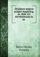 Altalanos magyar polgari maganjog, az 1848. evi torvenyhozas es az ., Balint Okross 