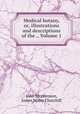 Medical botany, or, illustrations and descriptions of the ., Volume 1, John Stephenson, James Morss Churchill 