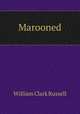 Marooned, Russell William Clark 