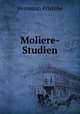 Moliere-Studien, Hermann Fristche 