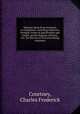 Masonry dams from inception to completion, including numerous formul?, forms of specification and tender, pocket diagram of forces, etc.; for the use of civil and mining engineers, Courtney, Charles Frederick 