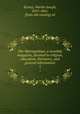 The Metropolitan; a monthly magazine, devoted to religion, education, literature, and general information. 1, Kerney, Martin Joseph, 1819-1861, [from old catalog] ed 
