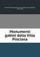 Monumenti gabini della Villa Pinciana, Visconti, Ennio Quirino, 1751-1818,Labus, Giovanni, 1775-1853 