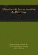 Memoires de Barras, membre du Directoire. 3, Barras, Paul, vicomte de, 1755-1829,Duruy, George, 1853-1918, ed 