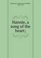 Nannie, a song of the heart;, Eilshemius, Louis M. (Louis Michel), 1864-1941 