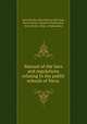 Manual of the laws and regulations relating to the public schools of Nova ., Nova Scotia, Silas Marcus Macvane, Nova Scotia. Council of Education, Nova Scotia. Dept. of Education 