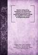 Modern refrigerating machinery, its construction, methods of working and industrial applications; a guide for engineers and owners of refrigerating plants, Lorenz, Hans, 1865-1940,Pope, Thomas H. (Thomas Henry), tr,Haven, Harry Merritt, 1871-,Dean, Francis Winthrop, 1871- 