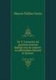 M. T. Ciceronis Ad quintum fratrem dialogi tres de oratore: ex editionibus Oliverti et Ernesti ., Marcus Tullius Cicero 