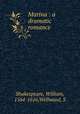 Marina : a dramatic romance, Shakespeare, William, 1564-1616,Wellwood, S 