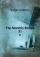 The Monthly Review. 51, Ralph Griffiths 