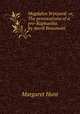 Magdalen Wynyard: or, The provocations of a pre-Raphaelite, by Averil Beaumont, Margaret Hunt 