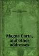 Magna Carta, and other addresses, Guthrie, William D. (William Dameron), 1859-1935 