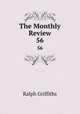 The Monthly Review. 56, Ralph Griffiths 