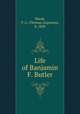 Life of Banjamin F. Butler, Bland, T. A. (Thomas Augustus), b. 1830 