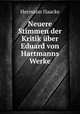 Neuere Stimmen der Kritik uber Eduard von Hartmanns Werke, Hermann Haacke 