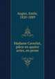 Madame Caverlet, piece en quatre actes, en prose, Augier, Emile, 1820-1889 