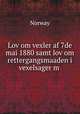 Lov om vexler af 7de mai 1880 samt lov om rettergangsmaaden i vexelsager m ., Norway 
