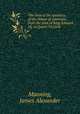 The lives of the speakers of the House of commons, from the time of King Edward III. to Queen Victoria, Manning, James Alexander 