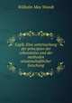 Logik. Eine untersuchung der principien der erkenntniss und der methoden wissenschaftlicher forschung, Wundt, Wilhelm Max, 1832-1920 