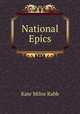 National Epics, Kate Milne Rabb 