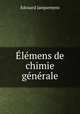 Elemens de chimie generale, Edouard Jaequemyns 