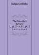The Monthly Review. 1, pt. 2 - v. 81, pt. 2, Ralph Griffiths 