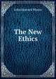 The New Ethics, John Howard Moore 