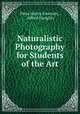 Naturalistic Photography for Students of the Art, Peter Henry Emerson , Alfred Stieglitz 