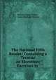 The National Fifth Reader: Containing a Treatise on Elocution; Exercises in ., Richard Green Parker , James Madison Watson 